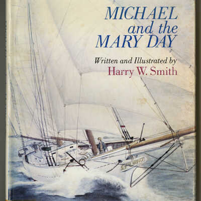 Michael and the Mary Day | Written and Illustrated by Harry W. Smith