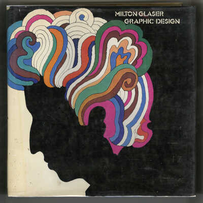 Milton Glaser: Graphic Design