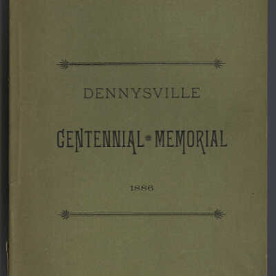 Memorial of the 100th Anniversary of the Settlement of Dennysville, Maine, 1886