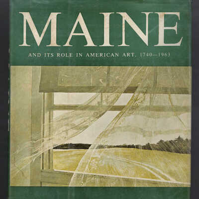 Maine and Its Role in American Art, 1740-1963