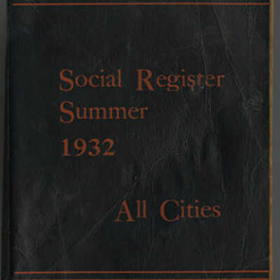 Social Register, Summer, 1932, All Cities | Vol. XLVI, No. 23, June, 1932
