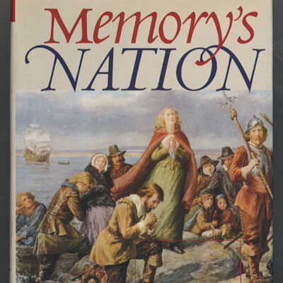 Memory's Nation: The Place of Plymouth Rock | John Seelye