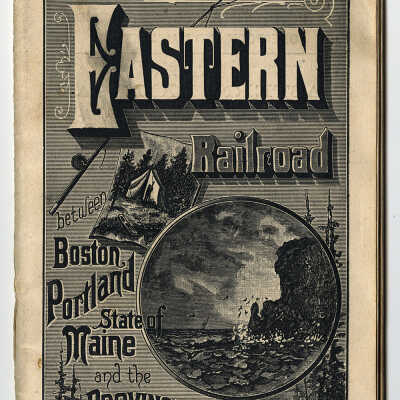 Eastern Railroad Between Boston, Portland, State of Maine and the Provinces