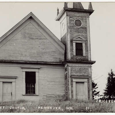 Baptist Church, Pembroke, Maine | Postcard