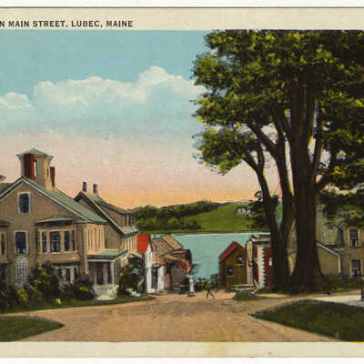 Looking Down Main Street, Lubec, Maine | Postcard