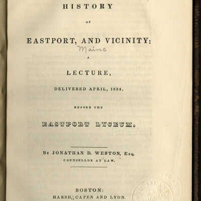 History of Eastport and Vicinity [Title Page of Book] | Jonathan D. Weston