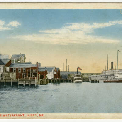 Lubec, Maine, Along the Waterfront | Postcard