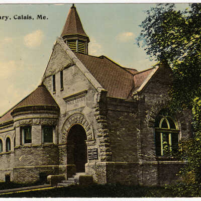 Calais Free Library, Calais, Maine | Postcard | c.1900