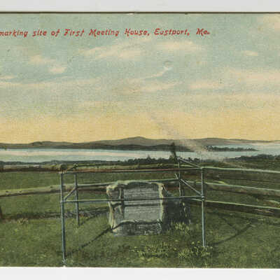 Stone Tablet marking site of First Meeting House, Eastport, Maine | Postcard
