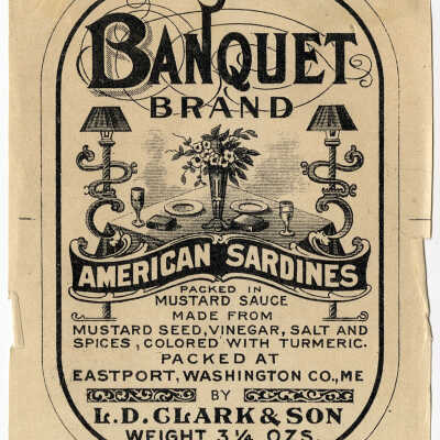 Banquet Brand | American Sardines Packed in Mustard Sauce | L.D. Clark and Son, Eastport, Maine | 1903