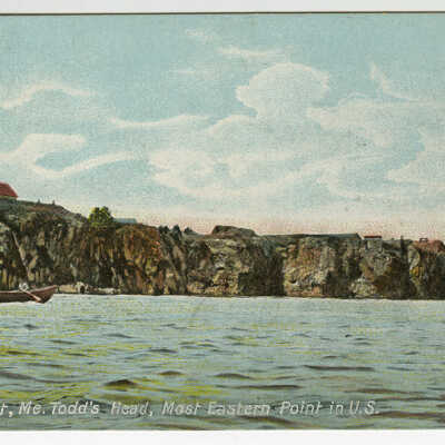 Todd's Head, Eastport, Maine, Most Eastern Point in U.S. | Postcard