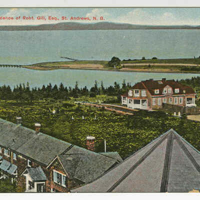 Summer Residence of Robert Gill, St. Andrews, New Brunswick | Postcard