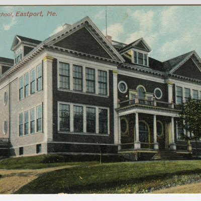 Grammar School, Eastport, Maine | Postcard