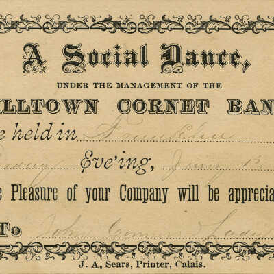 A Social Dance, Milltown Cornet Band | J.A. Sears, Printer, Calais, Maine