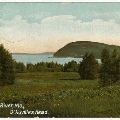 Calais, Maine, D'Auvilles Head | Postcard