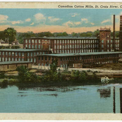 Canadian Cotton Mills, St. Croix River, Calais, Maine | Postcard