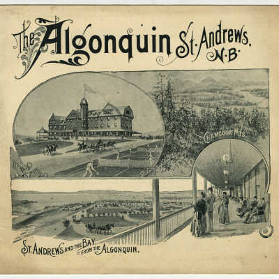Algonquin Hotel | Brochure | St. Andrews, New Brunswick