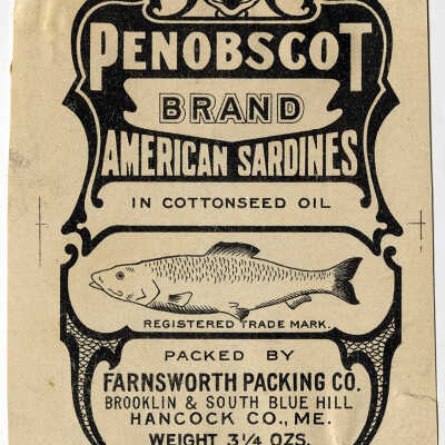 Penobscot Brand. American Sardines in Cottonseed Oil. | [No Artist Defined]