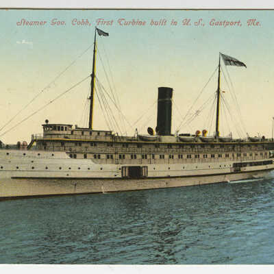 Steamer Governor Cobb, first turbine built in U.S., Eastport, Maine | Postcard