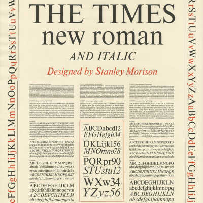 The Times New Roman and Italic | Designed by Stanley Morison