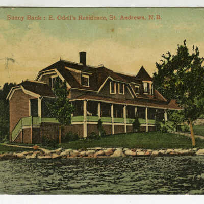 Sunny Bank, E. Odell's Residence, St. Andrews, New Brunswick | Postcard