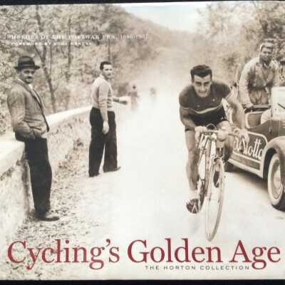 Cycling's Golden Age: Heroes of the Postwar Era, 1946-1967 (Copy 2)