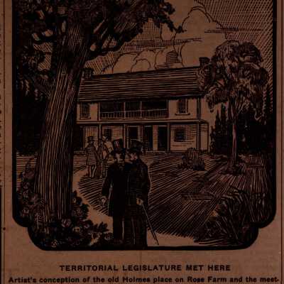 Rose Farm, Site of 1st Territorial Legislature.