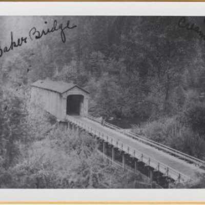 Baker Covered Bridge 1914 - Over Clackamas River at Carver, OR