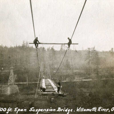 Temporary Suspension Bridge Construction 1922 - Between West Linn and Oregon City, Oregon