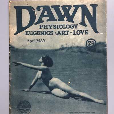 Dawn Magazine: Physiology • Eugenics • Art • Love - Volume 3, Number 5