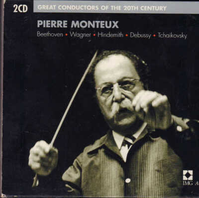 CD 1 OF 2, "GREAT CONDUCTORS OF THE 20TH CENTURY: PIERRE MONTEUX." BEETHOVEN-WAGNER-HINDEMITH.