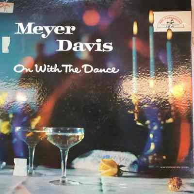 Meyer Davis On with the dance
