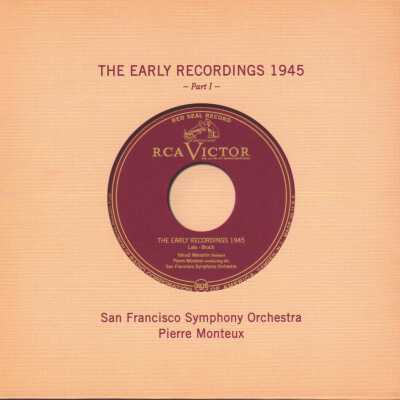 CD 3 OF "PIERRE MONTEUX: THE COMPLETE RCA ALBUM COLLECTION." THE EARLY RECORDINGS 1945 (PART I). SAN FRANCISCO SYMPHONY ORCHESTRA