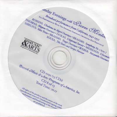 CD 8 OF 13 "SUNDAY EVENINGS WITH PIERRE MONTEUX: BROADCAST PERFORMANCES, 1941-1952" WITH THE STANDARD SYMPHONY ORCHESTRA, SAN FRANCISCO. ROSSINI, BRAHMS, THOMAS, DUKAS, MESSIAEN, SIBELIUS, WEBER, SOUSA
