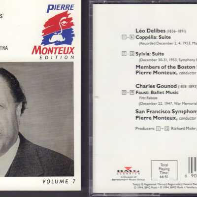 VOLUME 7 OF "PIERRE MONTEUX EDITION." DELIBES: COPPÉLIA & SYLVIA SUITES; MEMBERS OF THE BOSTON SYMPHONY ORCHESTRA. GOUNOD: FAUST-BALLET MUSIC, SAN FRANCISCO SYMPHONY.