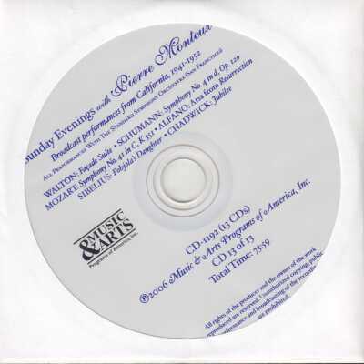 CD 13 OF 13 "SUNDAY EVENINGS WITH PIERRE MONTEUX: BROADCAST PERFORMANCES, 1941-1952" WITH THE STANDARD SYMPHONY ORCHESTRA, SAN FRANCISCO. WALTON, MOZART, ALFANO, SIBELIUS, CHADWICK