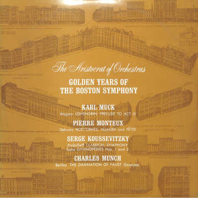 Golden Years of the Boston Symphony
