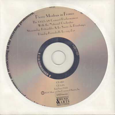 CD 1 OF 8 "PIERRE MONTEUX IN FRANCE: 1952-58 CONCERT PERFORMANCES ." ORCHESTRE NATIONAL DE FRANCE (AKA ORCHESTRE NATIONAL DE LA RTF