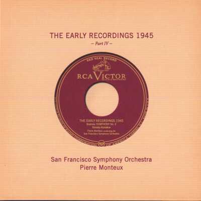 CD 6 OF "PIERRE MONTEUX: THE COMPLETE RCA ALBUM COLLECTION." THE EARLY RECORDINGS 1945 (PART IV). SAN FRANCISCO SYMPHONY ORCHESTRA