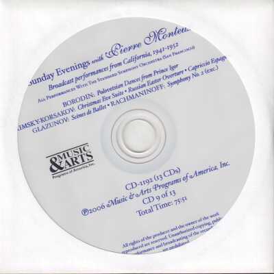 CD 9 OF 13 "SUNDAY EVENINGS WITH PIERRE MONTEUX: BROADCAST PERFORMANCES, 1941-1952" WITH THE STANDARD SYMPHONY ORCHESTRA, SAN FRANCISCO. BORODIN, RIMSKY-KORSAKOV, GLAZUNOV, RACHMANINOFF