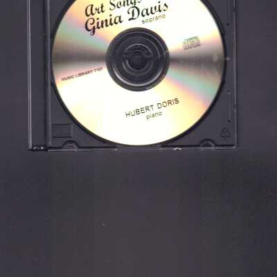 Art Songs - Ginia Davis, Soprano; Hubert Doris, Piano