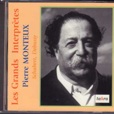 LES GRANDS INTERPRÈTES: PIERRE MONTEUX-SCHUBERT, DEBUSSY
