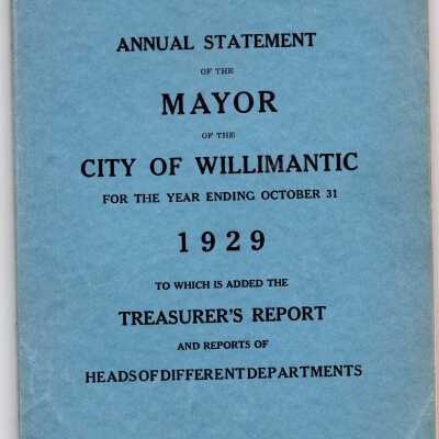 Annual Statement of the Mayor of Willimantic, October 1929
