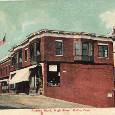 Postcard: Rodrick Block, High Street, Baltic, Conn