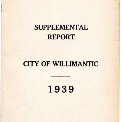 Supplemental Report of the City of Willimantic, November 1939