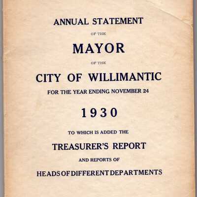 Annual Statement of the Mayor of Willimantic, November 1930