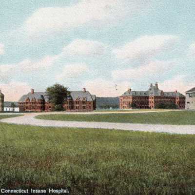 Connecticut Insane Hospital, Norwich, Conn.