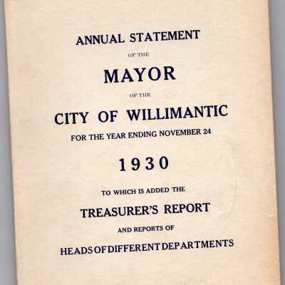 Annual Statement of the Mayor of Willimantic, November 1930