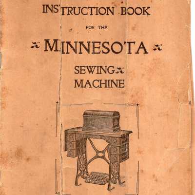 Damaged Instruction Book for the Minnesota Sewing Machine