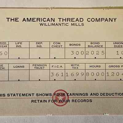 Anna Jencik's Weekly Pay Stub, 1960: The image displays a vintage payroll statement from "The American Thread Company, Willimantic Mills" with form revision number X-254, revision date 8-56. It features details such as the employee number, pay period, earnings, deductions for bonds, bond balance, union dues, year-to-date earnings, and FICA tax, among other financial information. The statement indicates gross pay, net pay, and various deductions over a weekly and yearly period. It is designed for employee record retention, emphasizing the importance of keeping track of earnings and deductions, with additional fields like life insurance, deposit insurance, community chest, wage advance, wage attachment, loans, pension trust, and withheld tax. The document is a reminder of mid-20th-century industrial wages.
